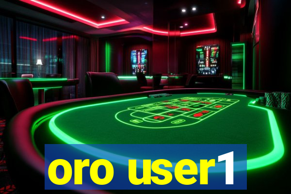 oro user1