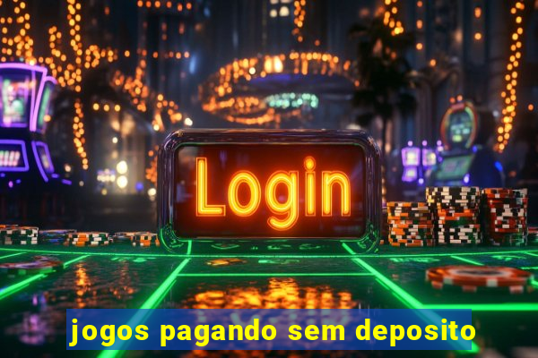 jogos pagando sem deposito