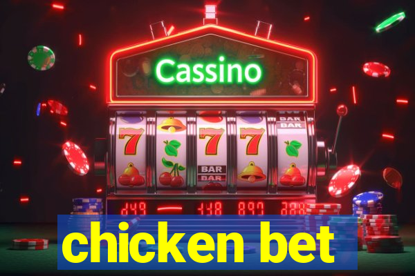 chicken bet