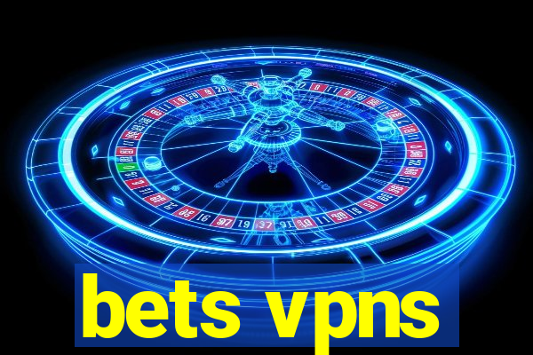 bets vpns