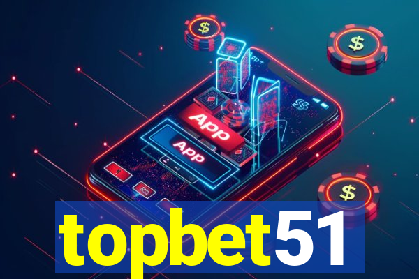 topbet51