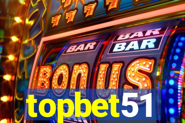 topbet51