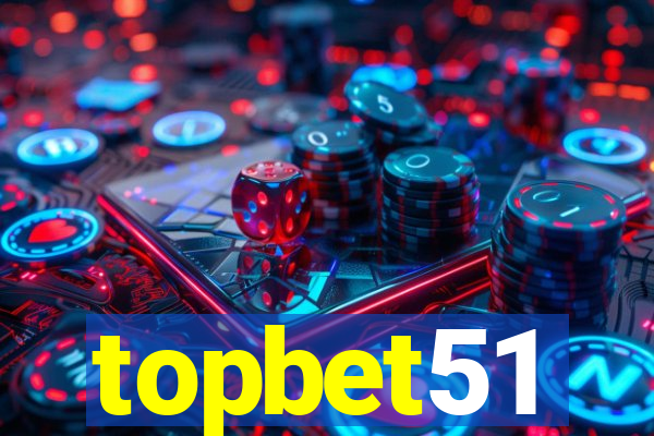 topbet51