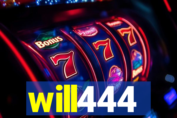 will444