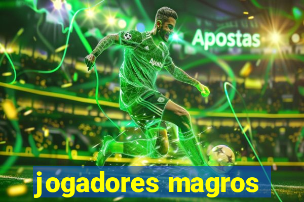 jogadores magros