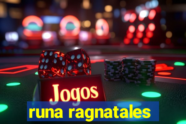 runa ragnatales