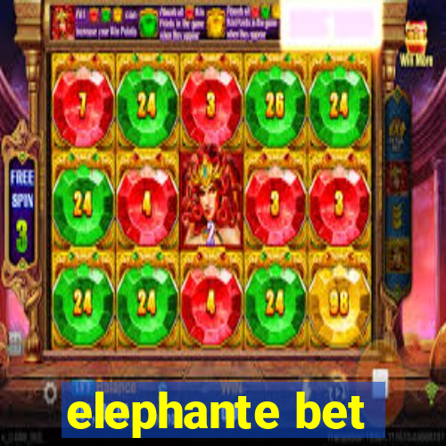 elephante bet