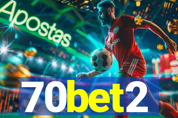 70bet2