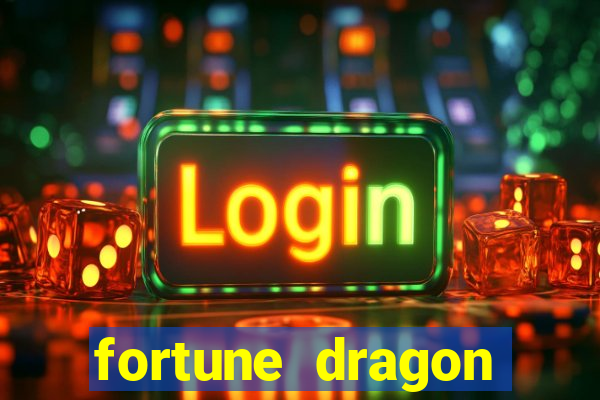 fortune dragon minutos pagantes