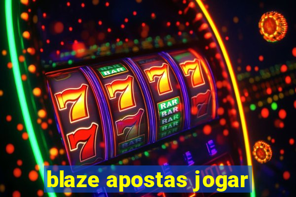 blaze apostas jogar