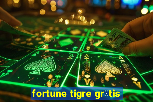 fortune tigre gr谩tis