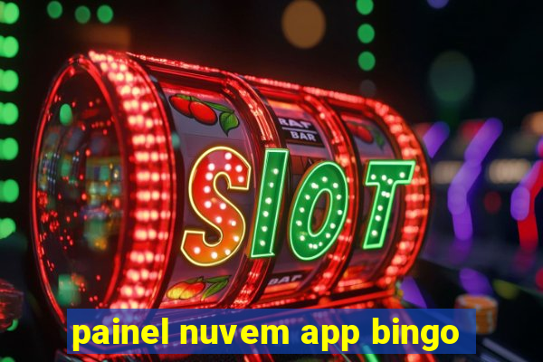 painel nuvem app bingo