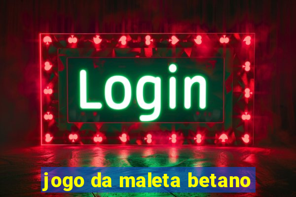 jogo da maleta betano