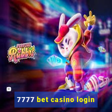 7777 bet casino login