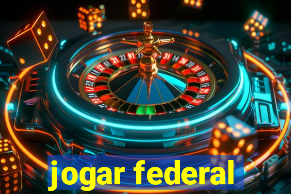 jogar federal