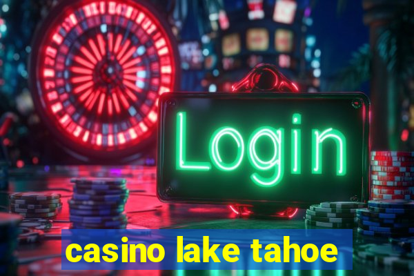 casino lake tahoe