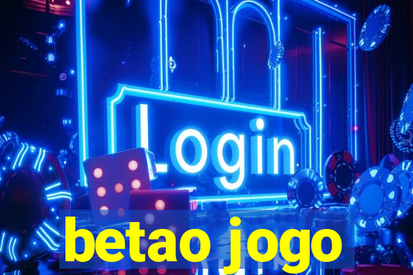 betao jogo