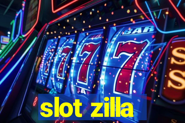 slot zilla