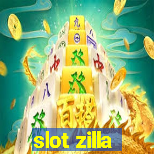 slot zilla