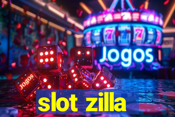 slot zilla