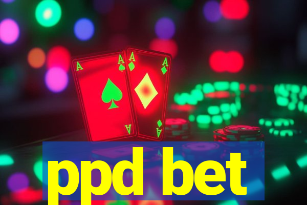 ppd bet