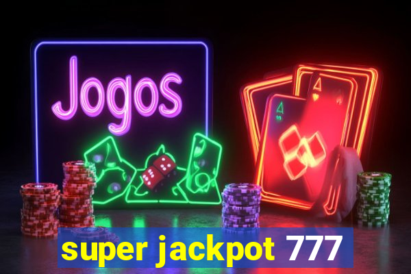 super jackpot 777