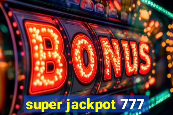 super jackpot 777