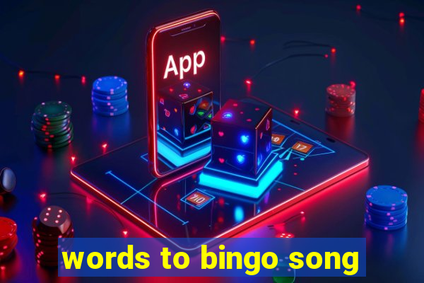 words to bingo song