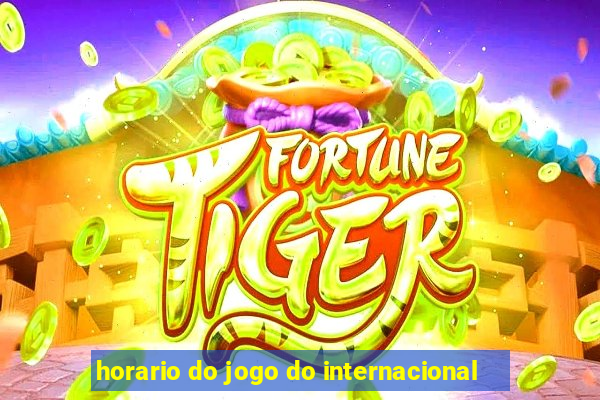 horario do jogo do internacional