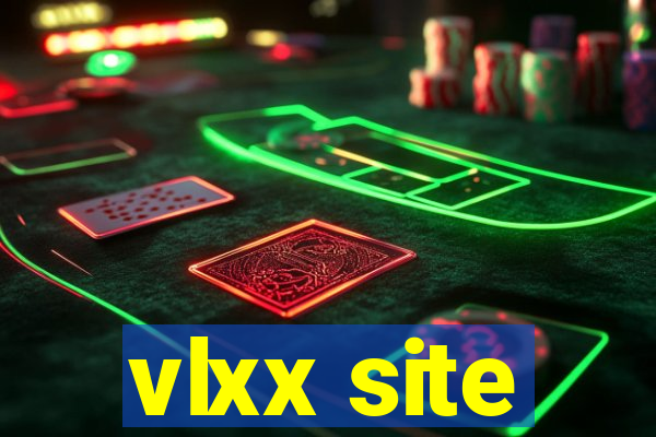 vlxx site