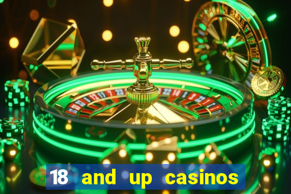 18 and up casinos in michigan