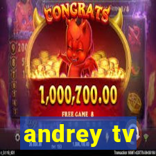 andrey tv