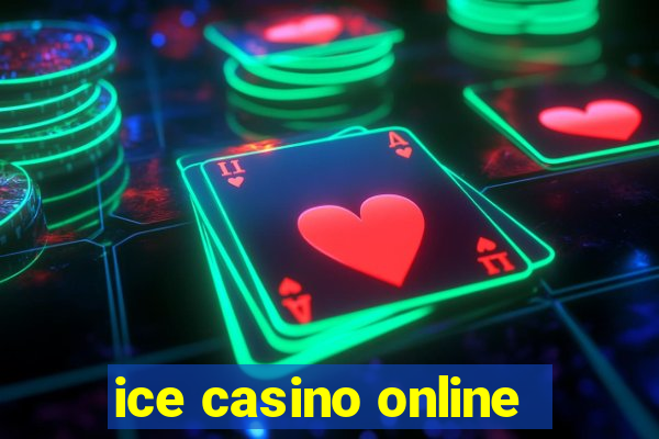 ice casino online