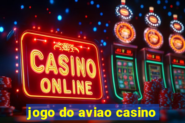 jogo do aviao casino