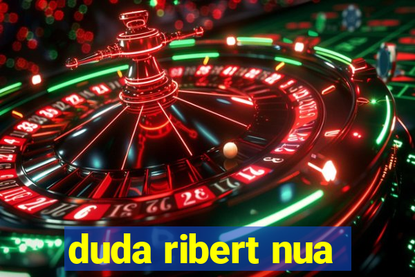 duda ribert nua