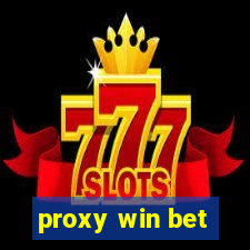 proxy win bet