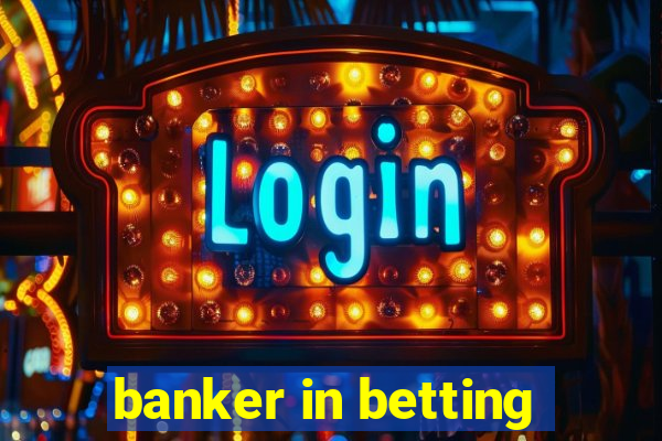 banker in betting