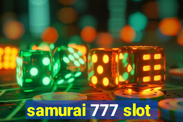 samurai 777 slot