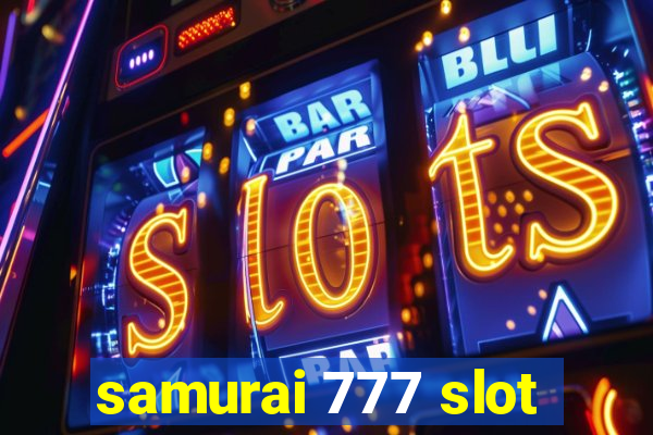 samurai 777 slot