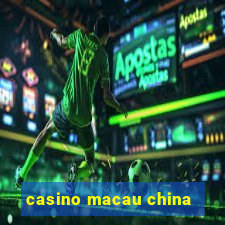 casino macau china