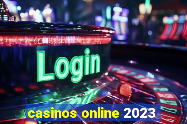 casinos online 2023