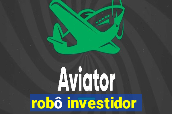 robô investidor