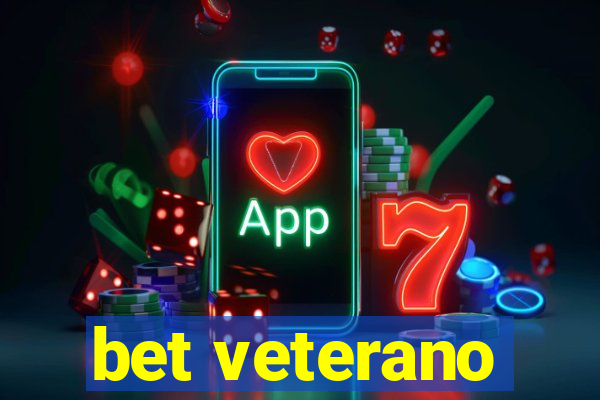 bet veterano