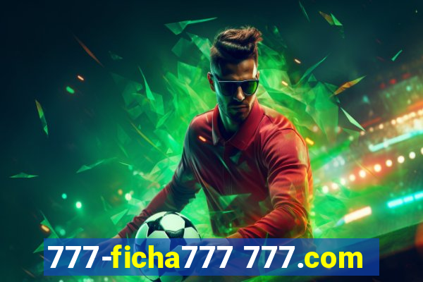 777-ficha777 777.com