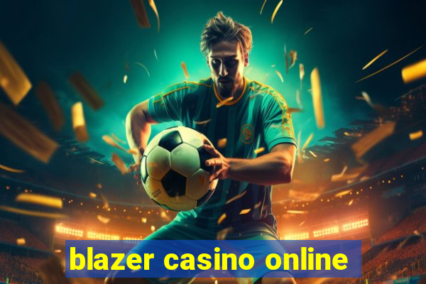 blazer casino online