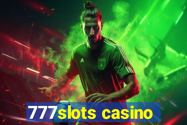 777slots casino