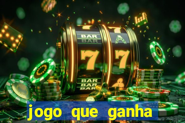 jogo que ganha dinheiro depositando 1 real