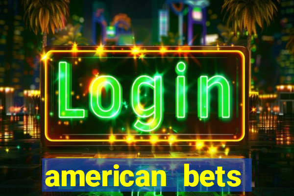 american bets apostas online