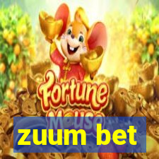 zuum bet