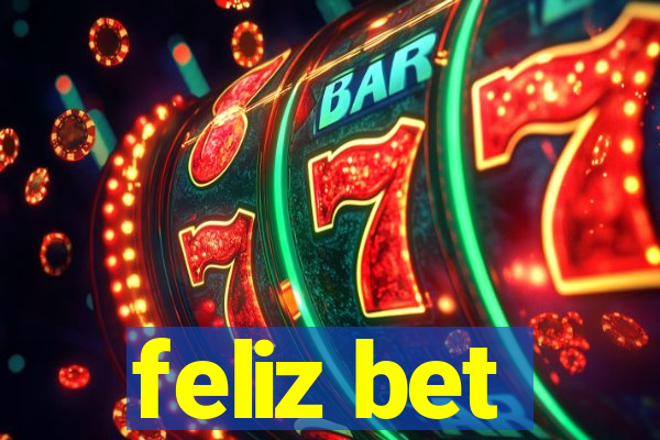 feliz bet